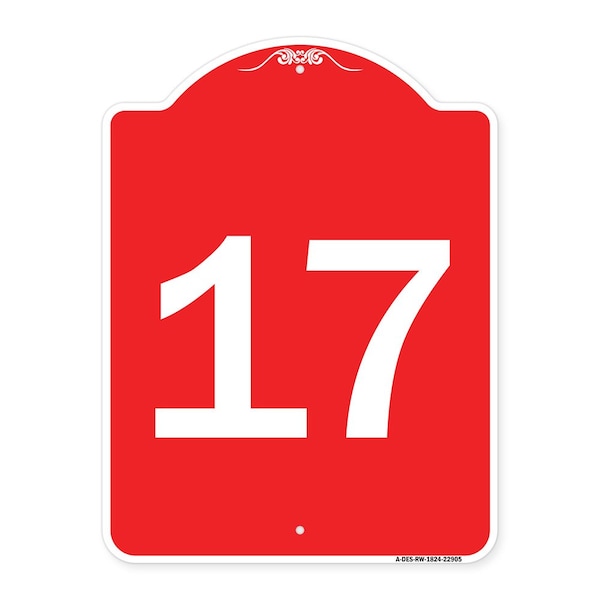 Signmission Designer Series Sign-Sign W/ Number 17, Red & White Aluminum Sign, 18" x 24", RW-1824-22905 A-DES-RW-1824-22905 - main